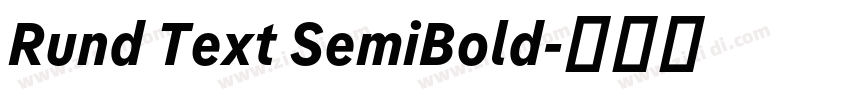 Rund Text SemiBold字体转换